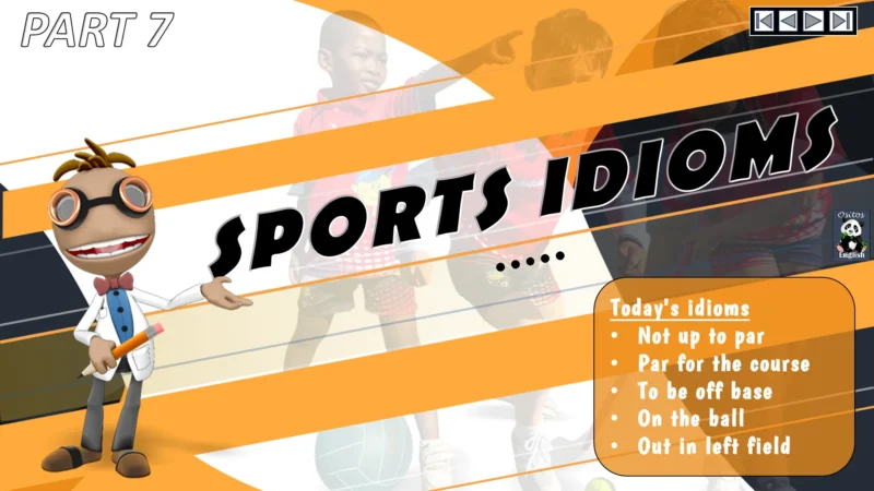 Ositos English Sports Idioms: Part Seven