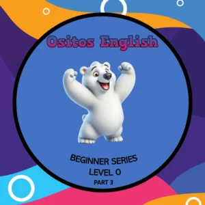 English Beginner Lessons (9 part series plus 2 review units)