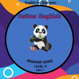 English Beginner Lessons (9 part series plus 2 review units)