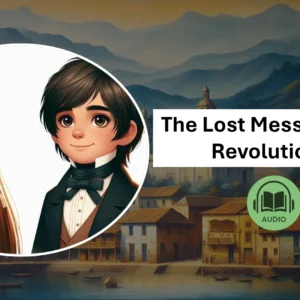 The Lost Message of the Revolutionary: A History and English Lesson